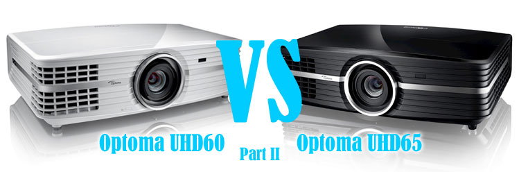 Optoma UHD60 vs UHD65 Part II